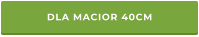 DLA MACIOR 40CM