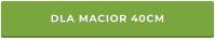 DLA MACIOR 40CM