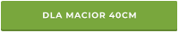 DLA MACIOR 40CM