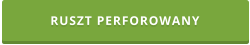 RUSZT PERFOROWANY