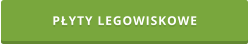 PŁYTY LEGOWISKOWE