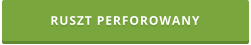 RUSZT PERFOROWANY