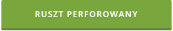 RUSZT PERFOROWANY