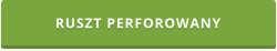 RUSZT PERFOROWANY