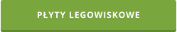 PŁYTY LEGOWISKOWE