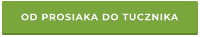 OD PROSIAKA DO TUCZNIKA